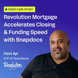 Revolution Mortgage Accelerates Closing & Funding Speed with Snapdocs