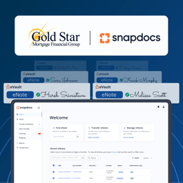 How Gold Star Mortgage Reached eNote at Scale with the Snapdocs eVault