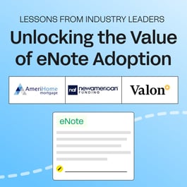Lessons from Industry Leaders: Unlocking the Value of eNote Adoption